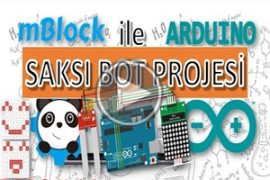 mBlock ile Arduino – Ders 15 # Saksı Bot Projesi ( Toprak Nem Sensörü + Dot Matrix Modül)