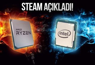 Steam, Intel vs AMD tartışmasına noktayı koydu! İşte veriler
