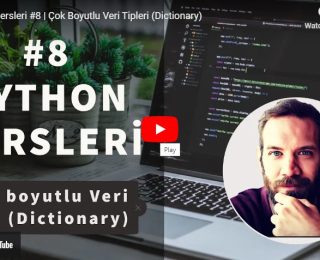 Python Dersleri #8 | Çok Boyutlu Veri Tipleri (Dictionary) | Yakın Kampüs