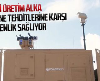 Milli üretim ALKA lazer silahı, drone tehditlerine karşı kalkan oluyor