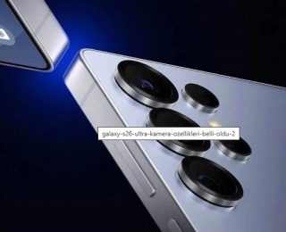 Galaxy S26 Ultra kamera özellikleri belli oldu!